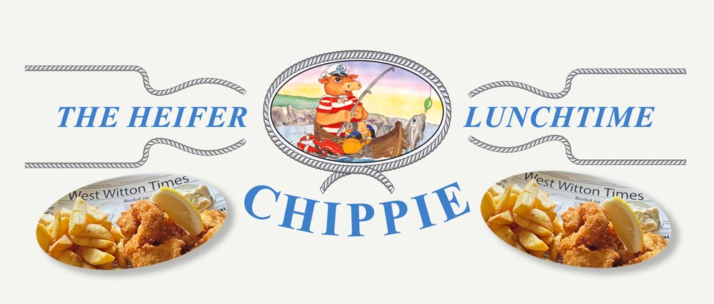 The Heifer Lunchtime Chippie